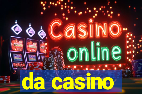 da casino