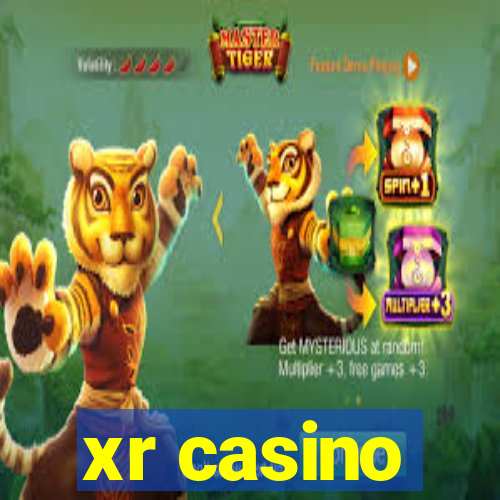 xr casino