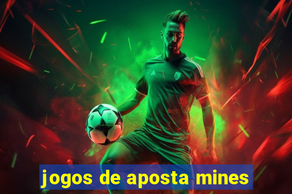 jogos de aposta mines