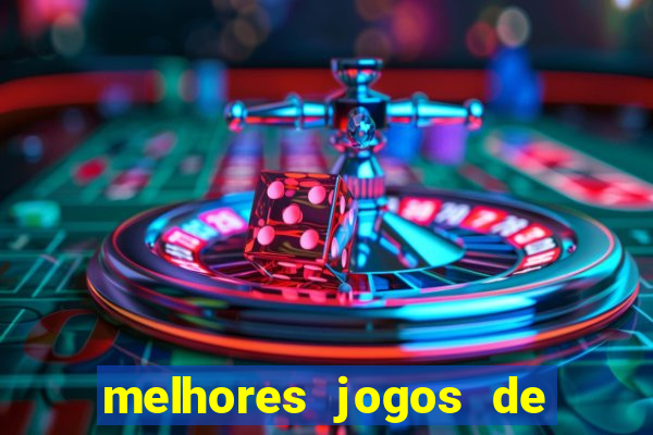 melhores jogos de casino para ganhar dinheiro