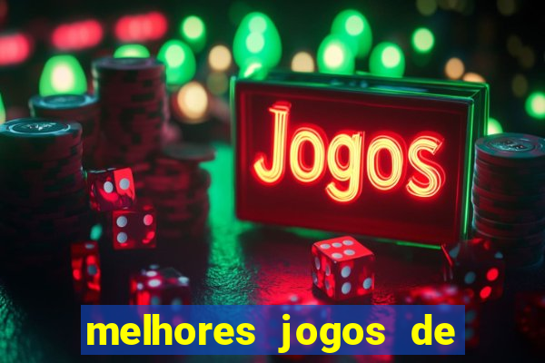 melhores jogos de casino para ganhar dinheiro