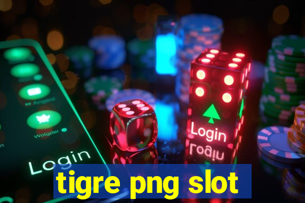 tigre png slot