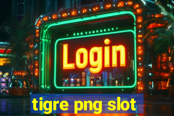 tigre png slot