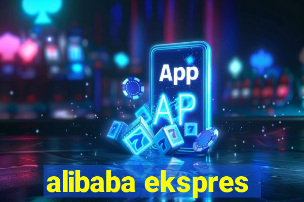 alibaba ekspres