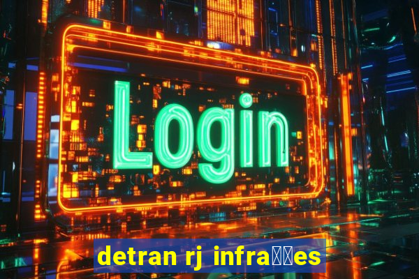 detran rj infra莽玫es