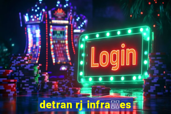 detran rj infra莽玫es