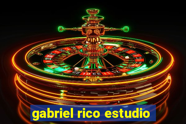 gabriel rico estudio