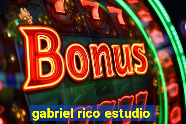 gabriel rico estudio