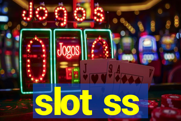 slot ss