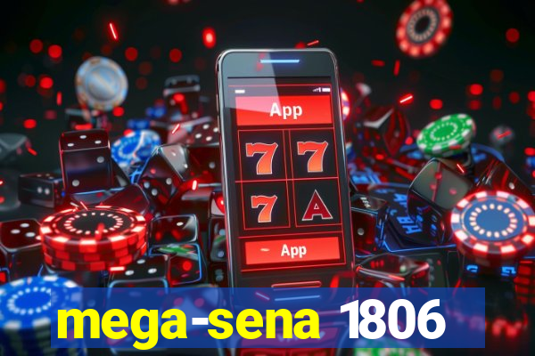 mega-sena 1806