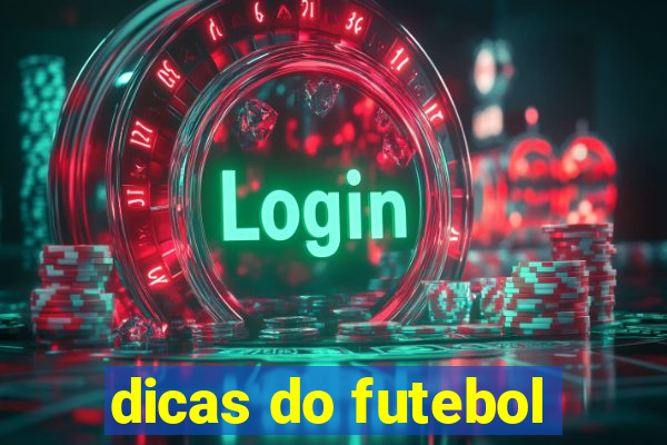 dicas do futebol