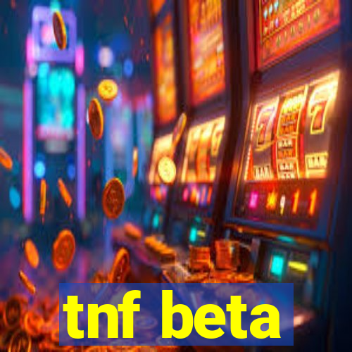 tnf beta