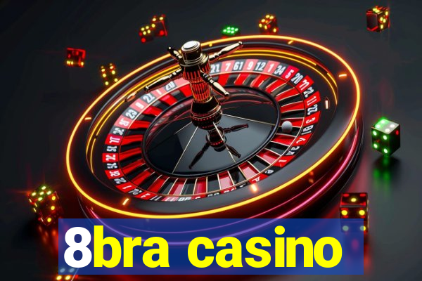 8bra casino