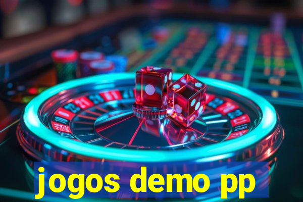 jogos demo pp