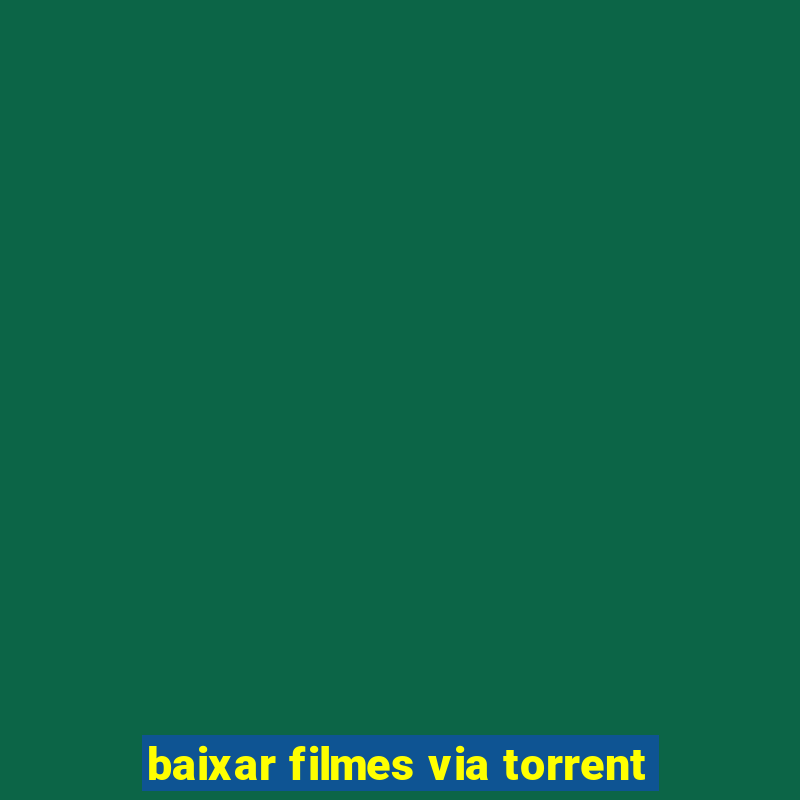 baixar filmes via torrent