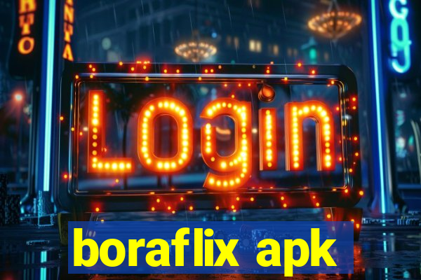 boraflix apk