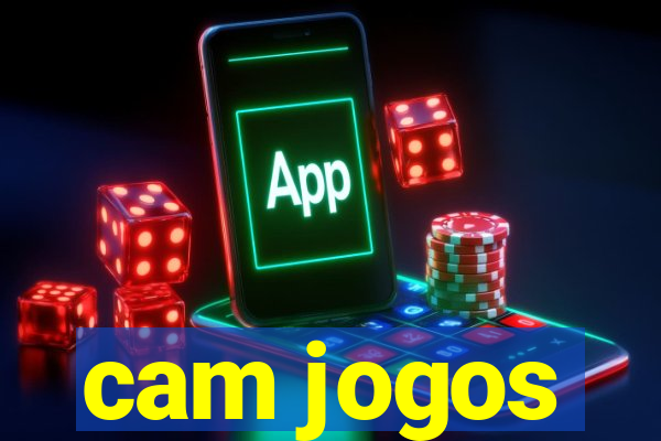 cam jogos