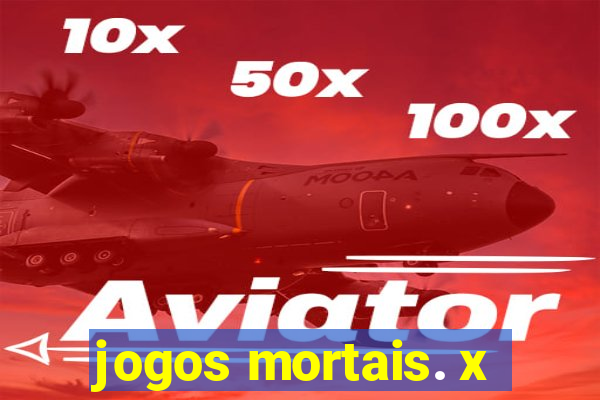 jogos mortais. x