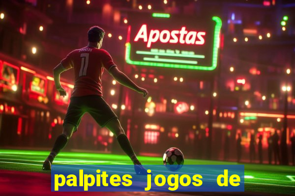 palpites jogos de hoje favoritos