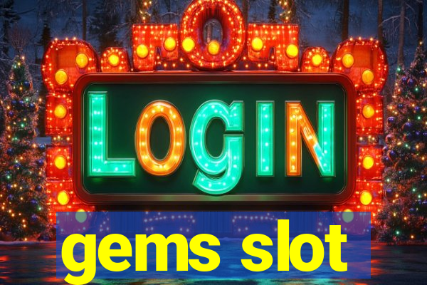 gems slot