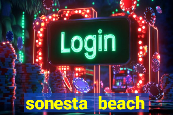 sonesta beach resort casino