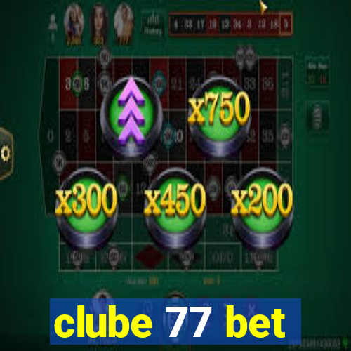 clube 77 bet