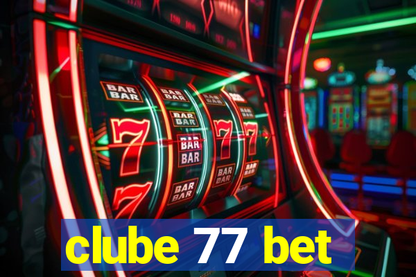 clube 77 bet