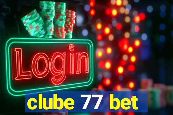 clube 77 bet