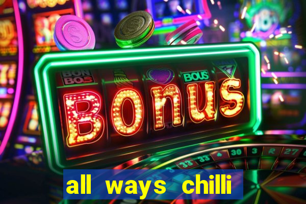 all ways chilli slot free play