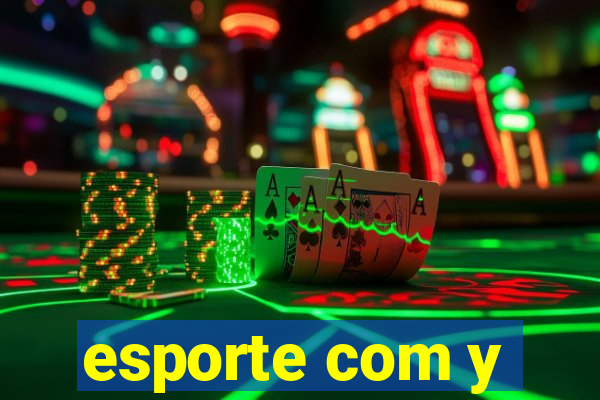 esporte com y