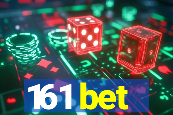 161 bet