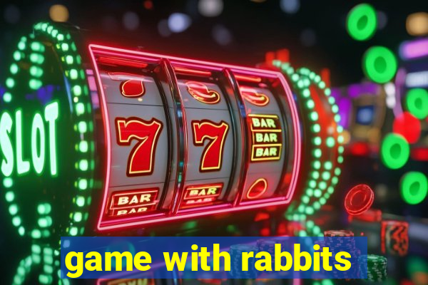 game with rabbits