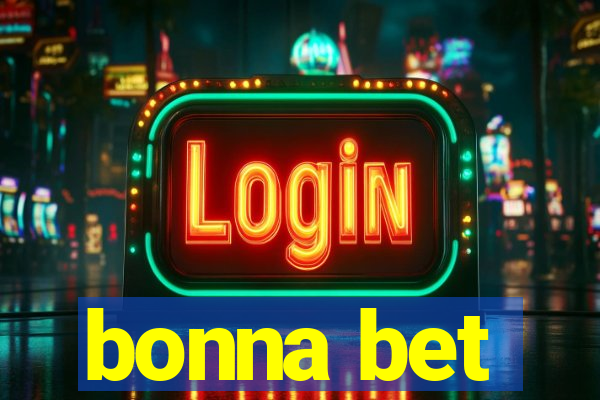 bonna bet