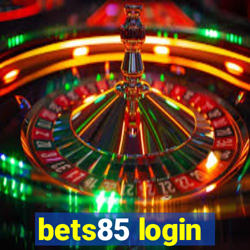 bets85 login