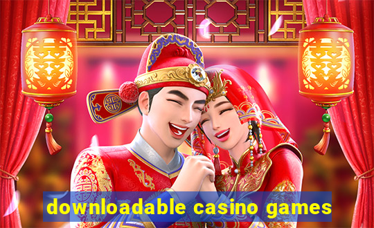 downloadable casino games