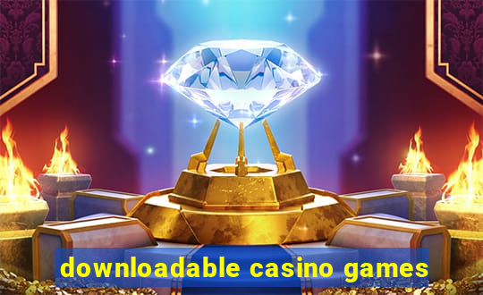 downloadable casino games