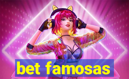 bet famosas