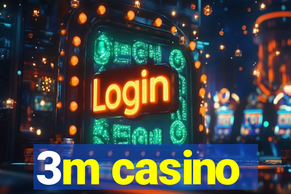 3m casino