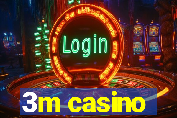 3m casino