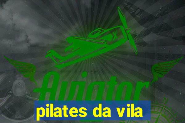 pilates da vila