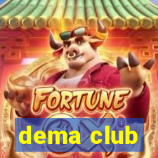 dema club