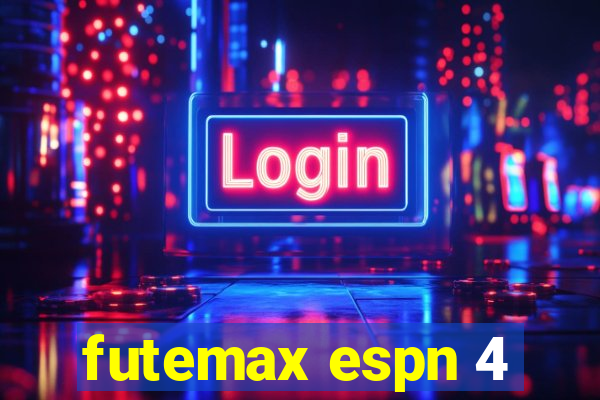 futemax espn 4