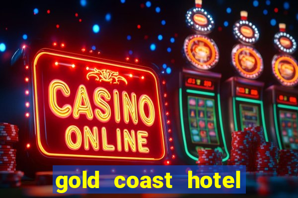 gold coast hotel and casino in las vegas