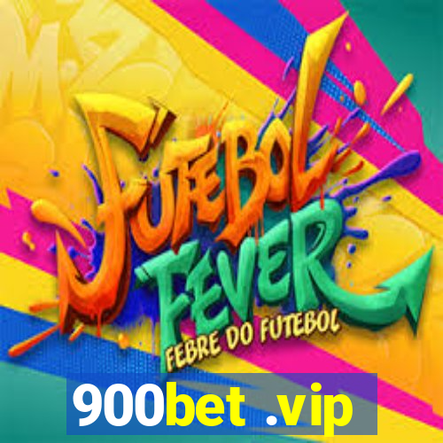 900bet .vip