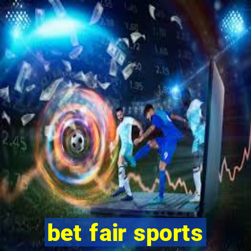 bet fair sports