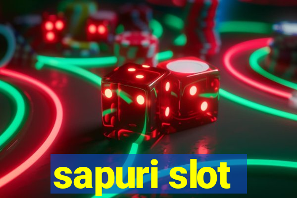 sapuri slot