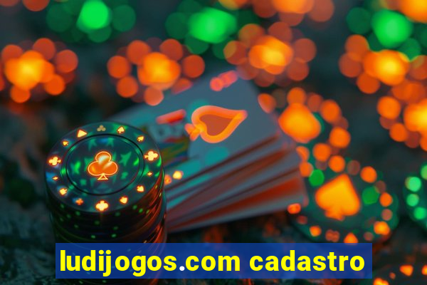 ludijogos.com cadastro