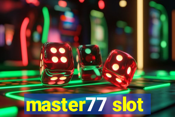 master77 slot