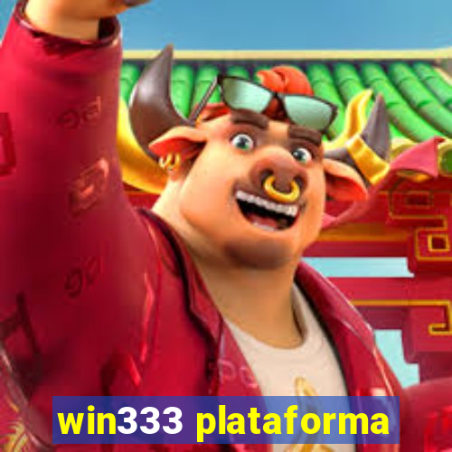 win333 plataforma