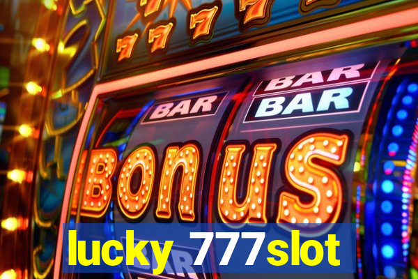 lucky 777slot